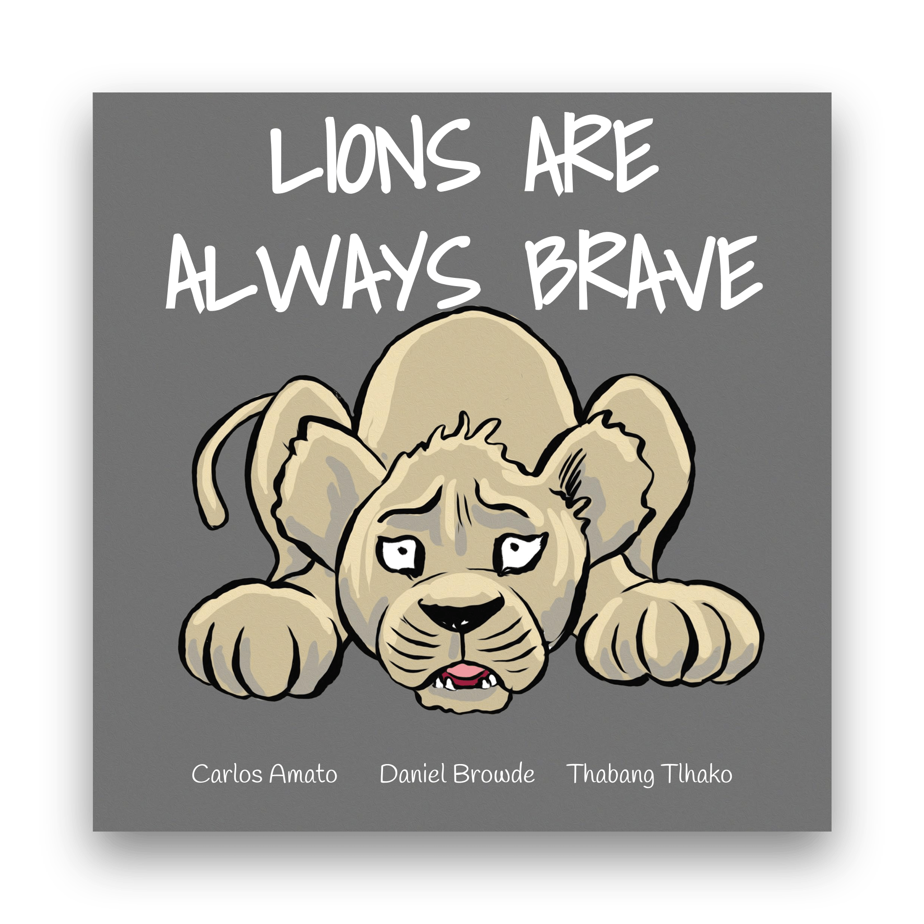 Lions are Always Brave