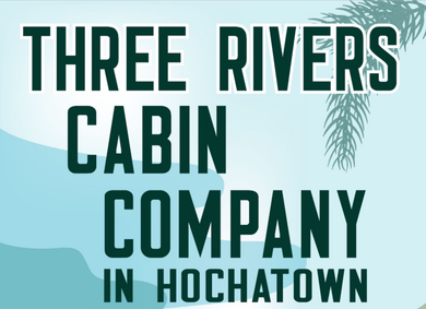 A poster for the three rivers cabin company in hochatown