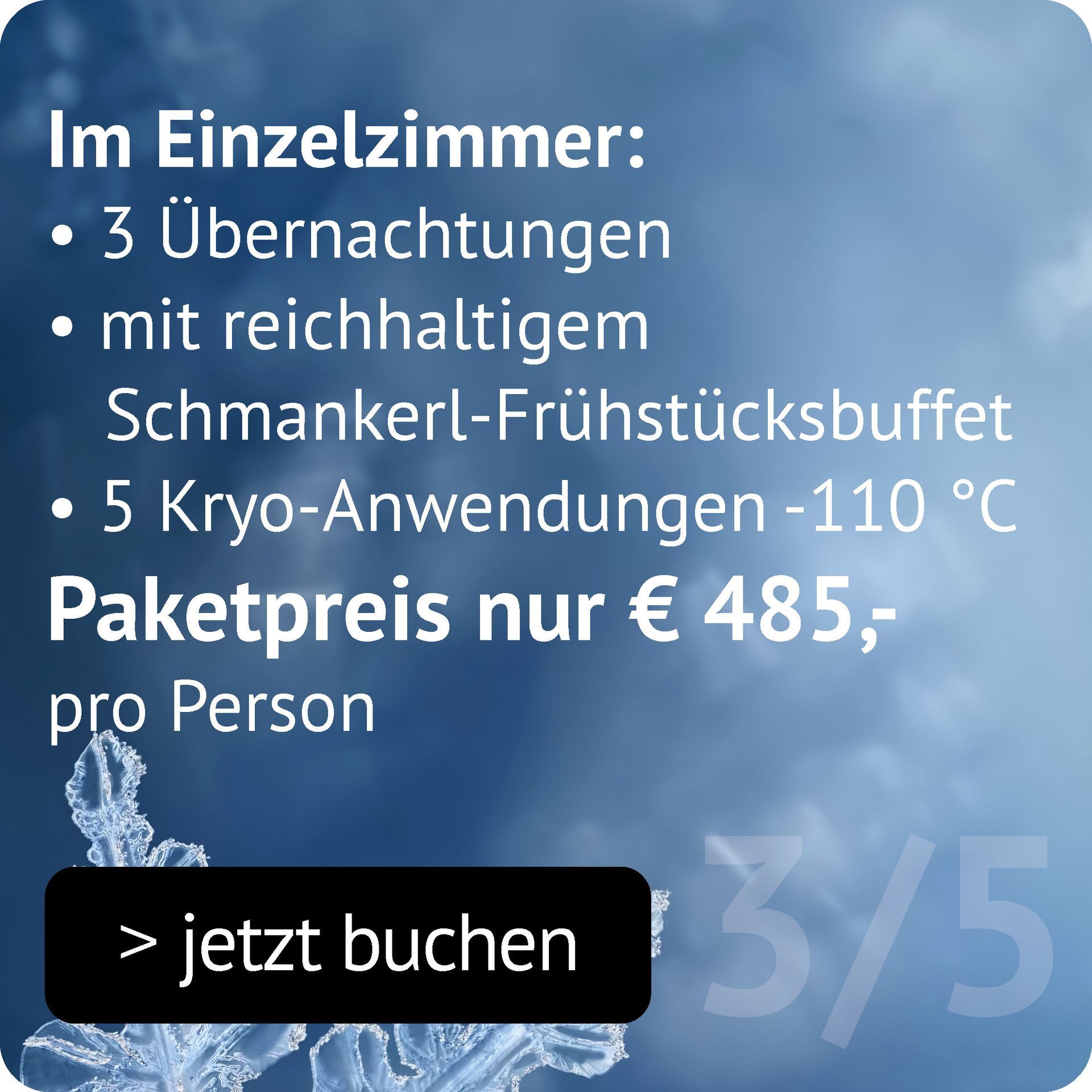 Graz Biohacking Paket 4 im EZ mit 3 Übernachtungen, Schmankerl-Frühstück, 5 Kryo-Anwendungen bei -110 °C um 485€ pro Person