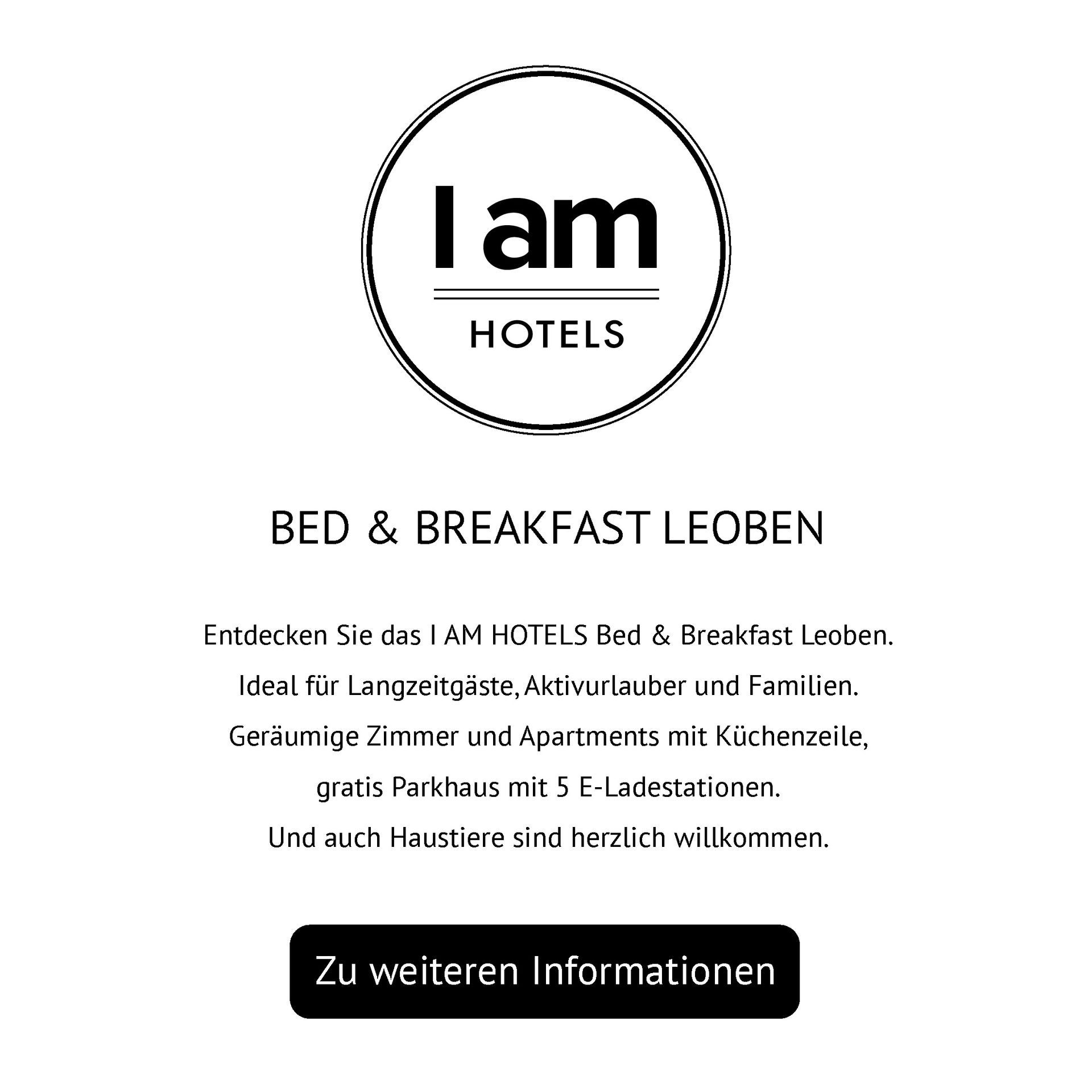 I AM HOTELS Bed & Breakfast Leoben lädt Langzeitgäste, Aktivurlauber und Familien ein - optimales Wohnen und Genießen