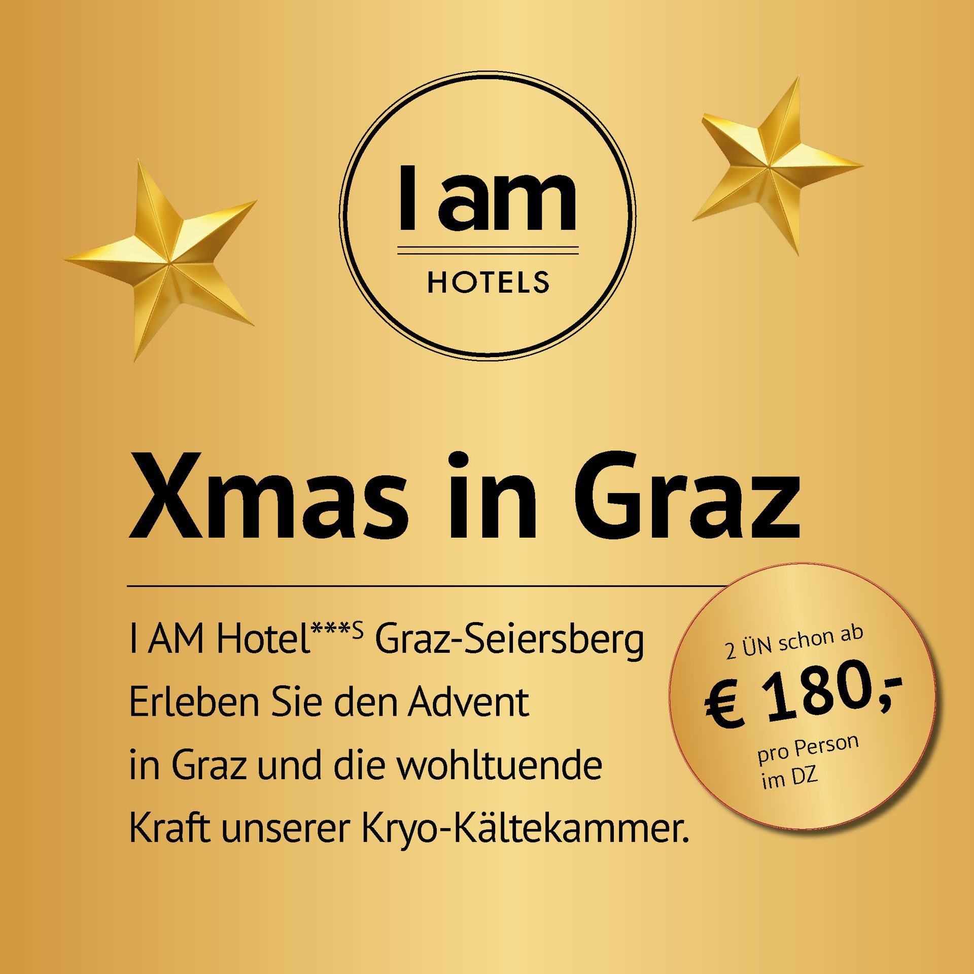 Einladung für Weihnachten in Graz - im I AM HOTELS Graz-Seiersberg gibt es Pakete für den Advent in Graz und die Kryokammer