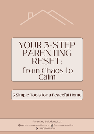 Your 3-Step Parenting Reset: from Chaos to Calm