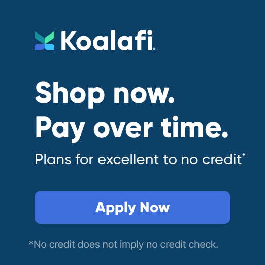 Get Koalafi Financing today!