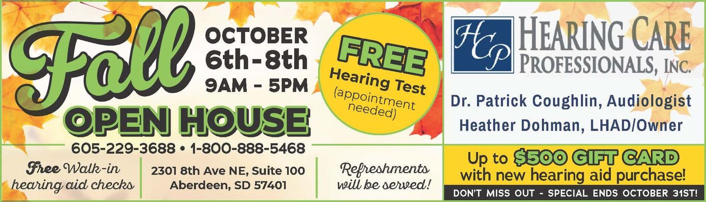 Fall open house ad for Hearing Care Professionals, with free hearing tests and a gift card with new hearing aid purchase.