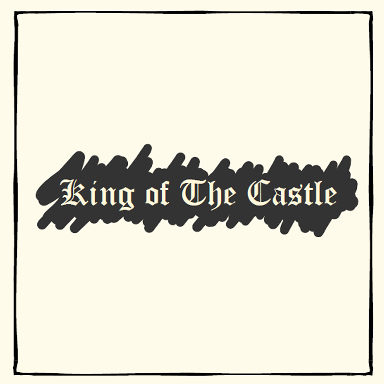 King of the Castle