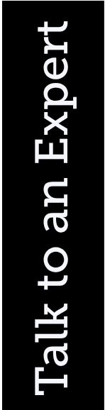 Vertical white text on black background reading “Talk to an Expert”