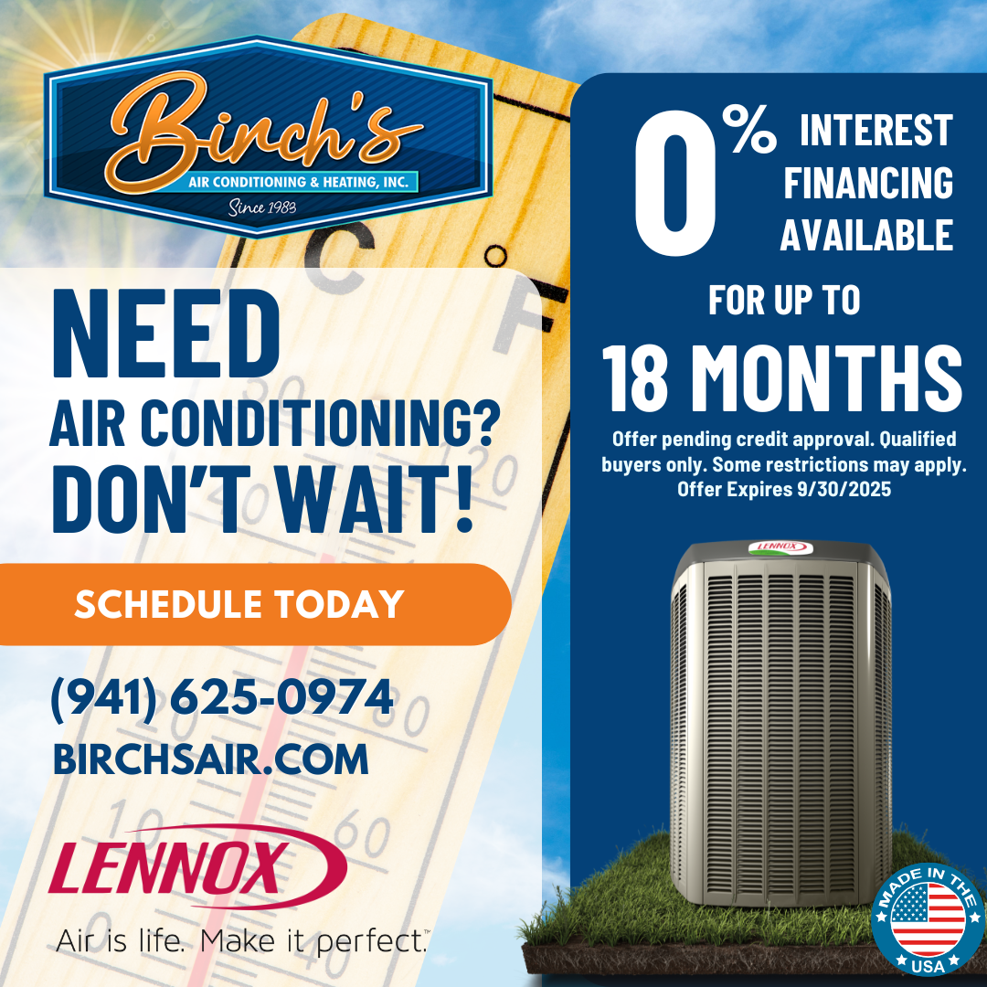 Birch’s Air Conditioning ad – 0% interest financing up to 18 months on Lennox A/C systems – Punta Gorda, Charlotte County FL