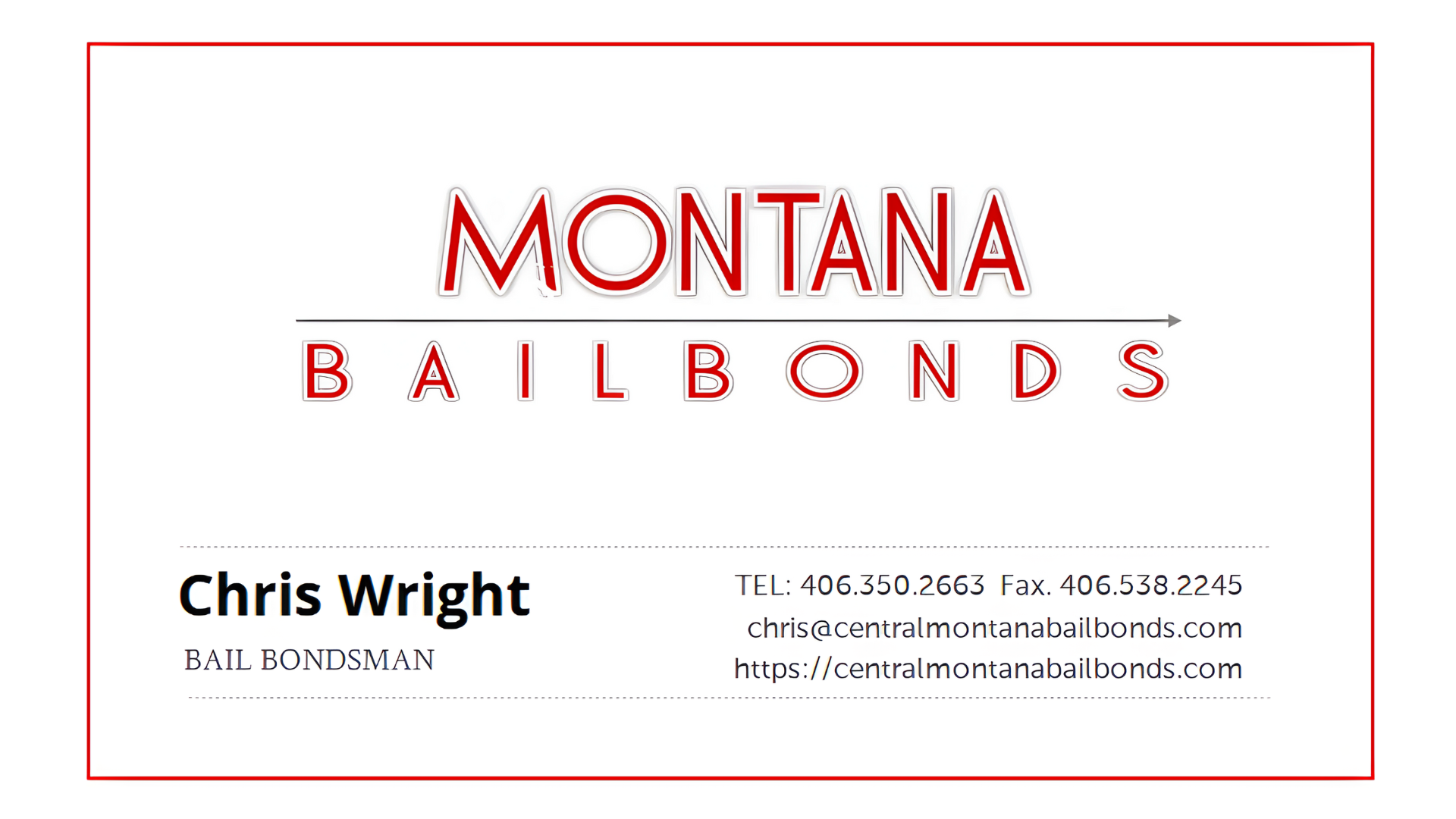 A business card for montana bailbonds by chris wright