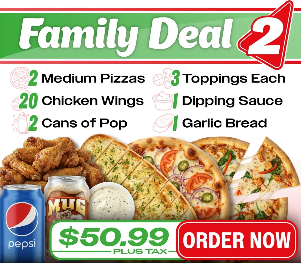 An advertisement for a family deal that includes 2 large pizzas 24 wings 3 toppings on each and 4 cans of pop