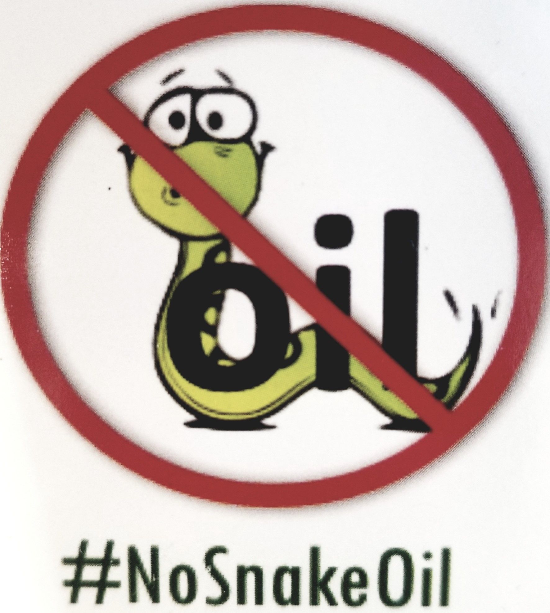 No Snake Oil Sign