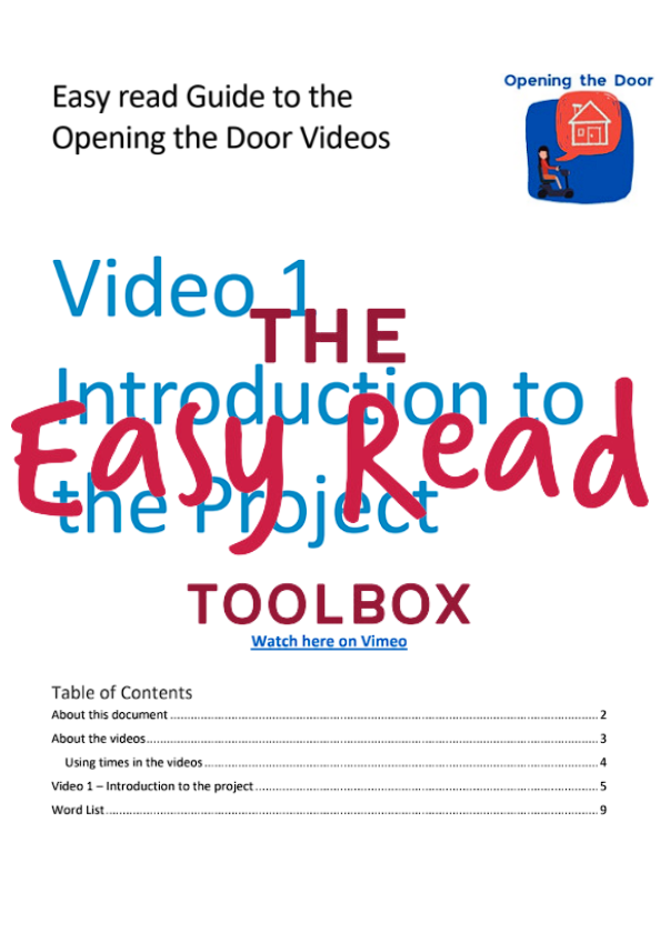 Easy Read Guide to Opening the Door Videos