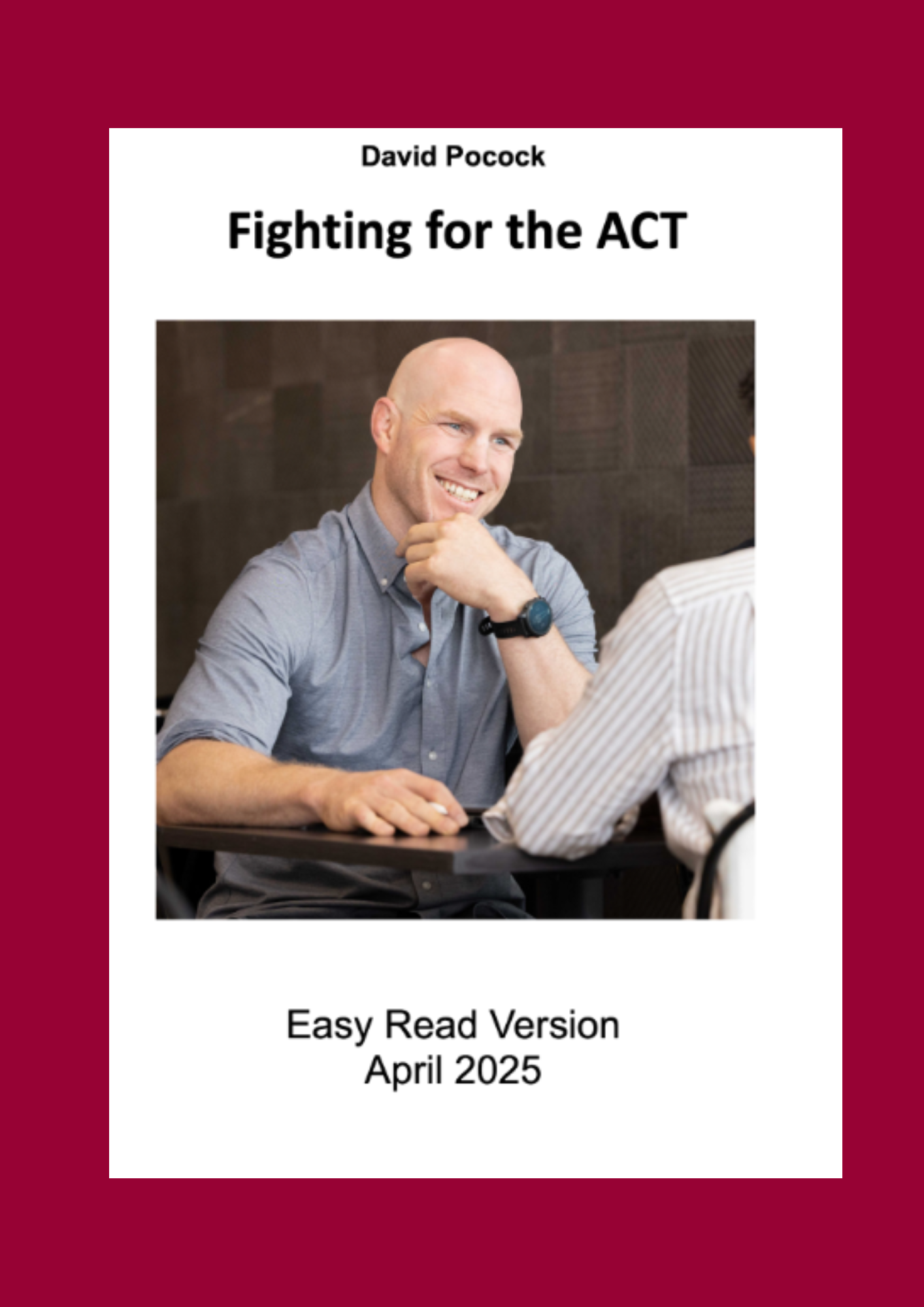 David Pocock: Fighting for the ACT. Easy Version April 2025