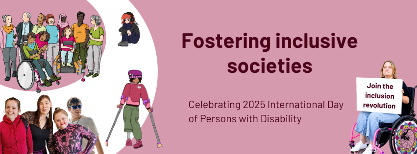 text reads fostering inclusive societies, there are pictures of disabled diverse people