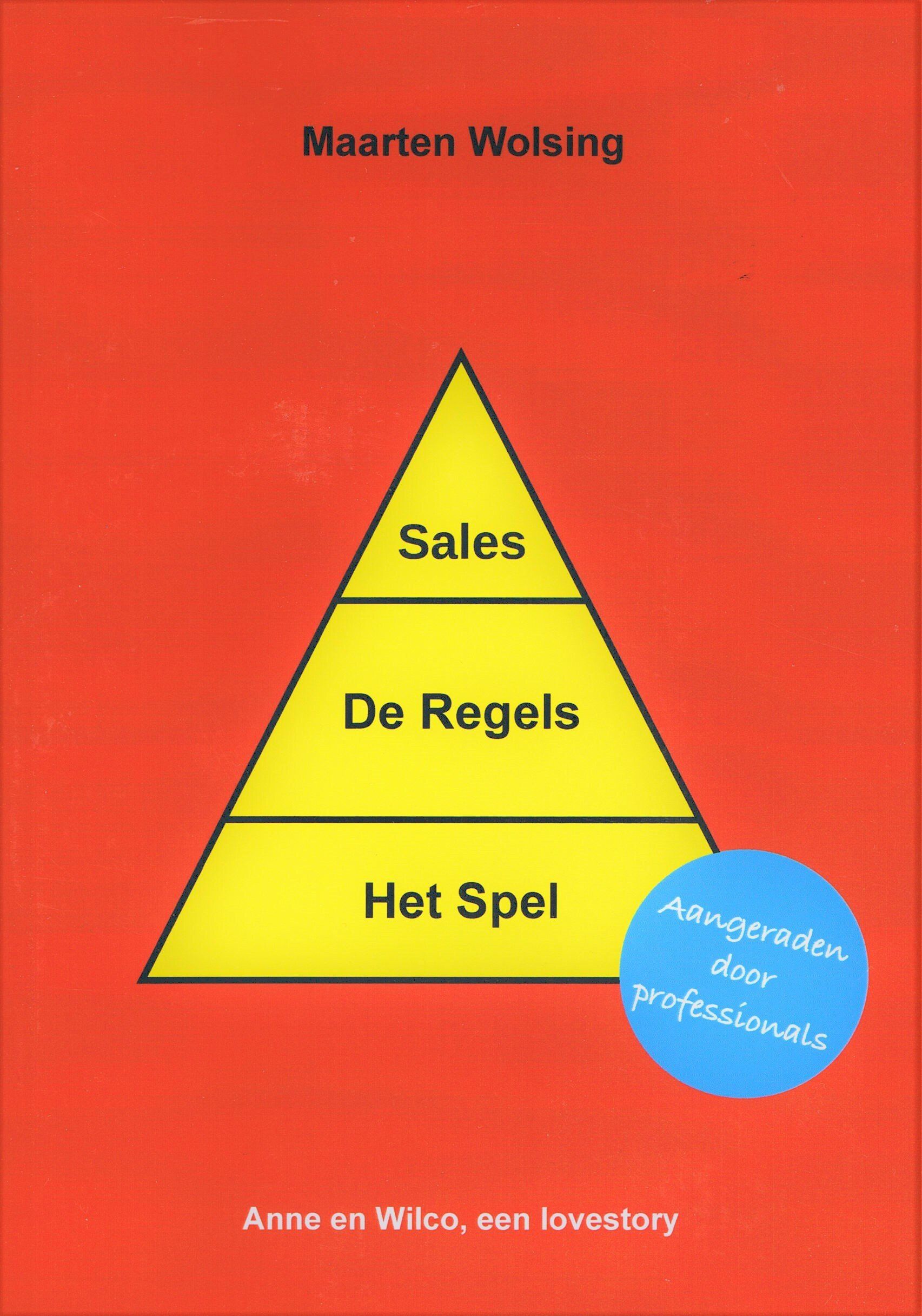 Een boek met de titel sales de regels het spel van Maarten Wolsing