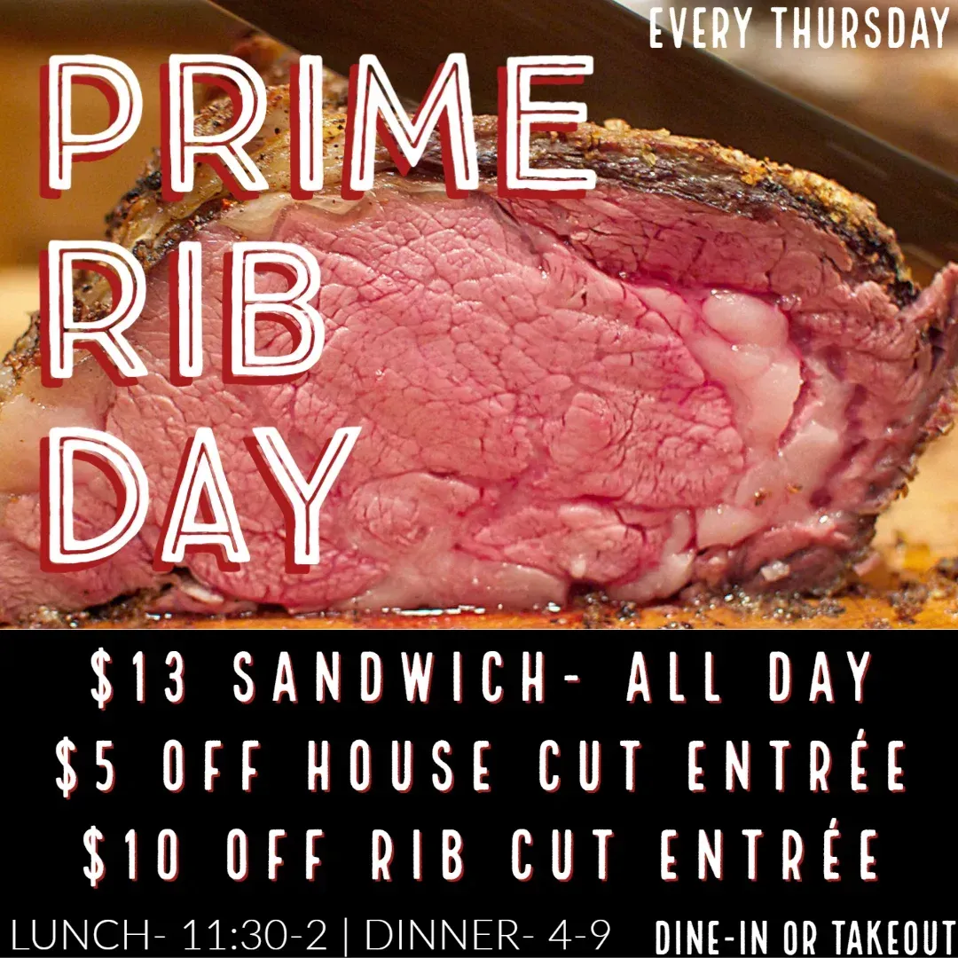 An advertisement for prime rib day with a picture of a piece of meat