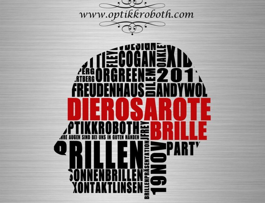 Ein Poster mit der Aufschrift „Dierosarote Brille“