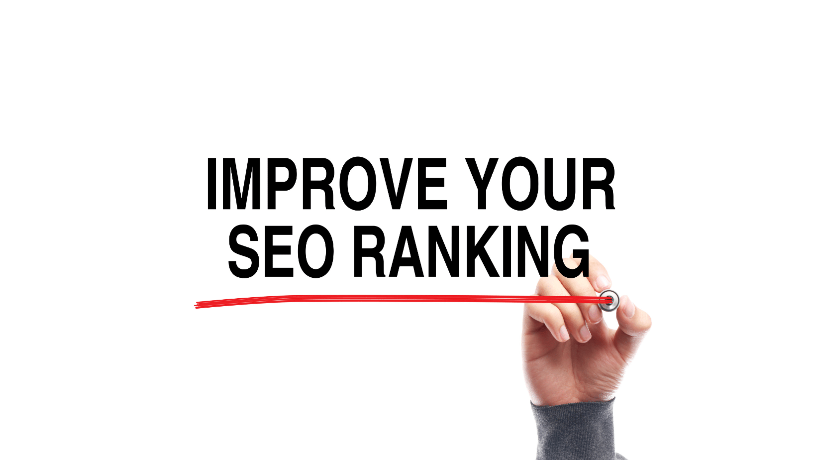 A hand is writing the words `` improve your seo ranking '' with a marker.