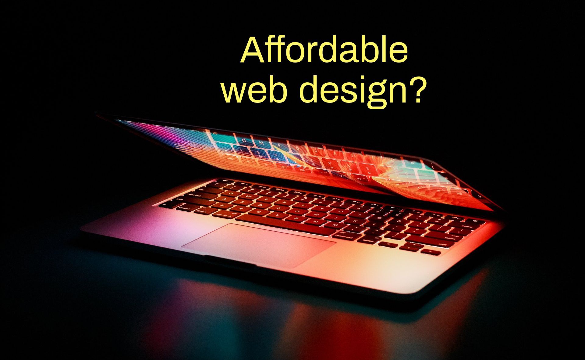 A laptop with the words affordable web design on it