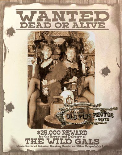 a wanted poster for the wild gals - Miss Kitty's Old Time Photos and Gifts    Corolla Outer Banks NC