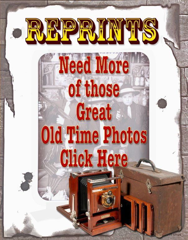 a poster that says reprints need more of those great old time photos click here