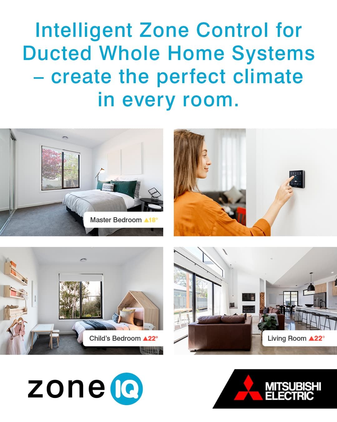 Promo for Zone iQ ducted home climate control with room photos and Mitsubishi Electric logo