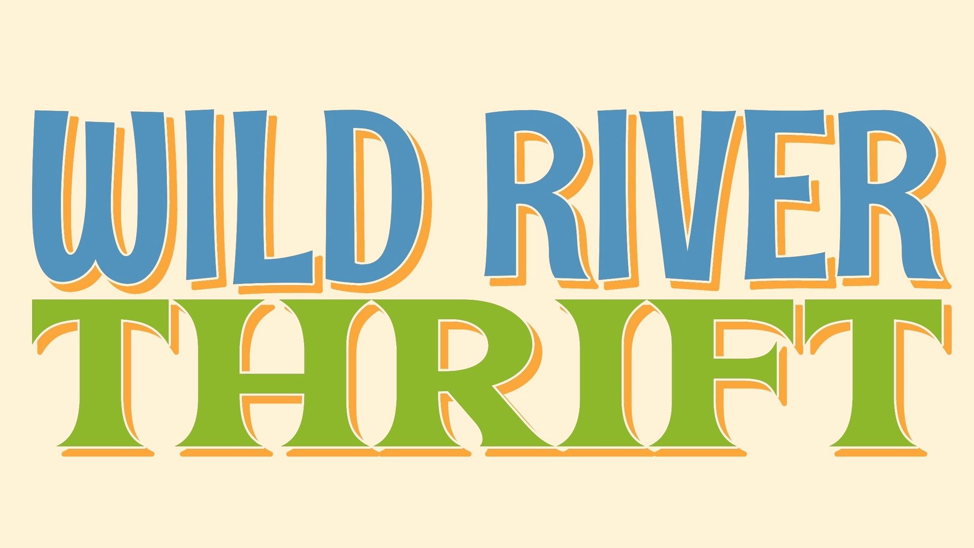 "Wild River Thrift" logo with blue text over green text, both with orange outlines, on a cream background.
