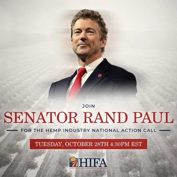 Senator Rand Paul invites you to the Hemp Industry National Action Call, Tuesday, October 28th, 4:30 PM EST. HIFA logo.