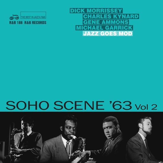 Soho Scene '63 Vol 2: Jazz Goes Mod
