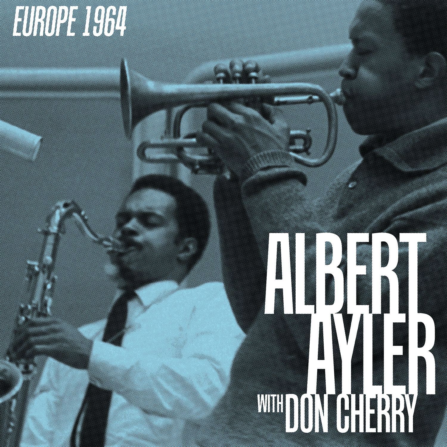 Albert Ayler with Don Cherry