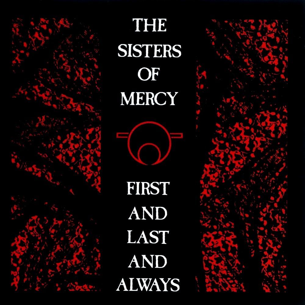 First And Last And Always - 40th Anniversary Edition