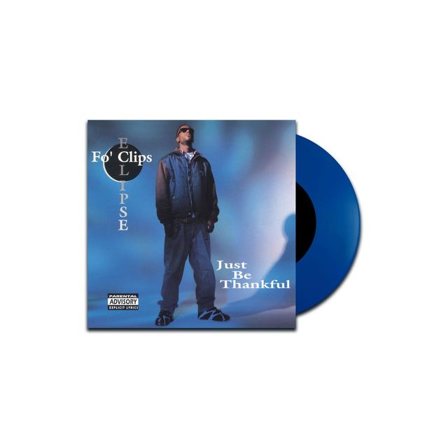 Just Be Thankful - Album by Fo' Clips Eclipse - Apple Music