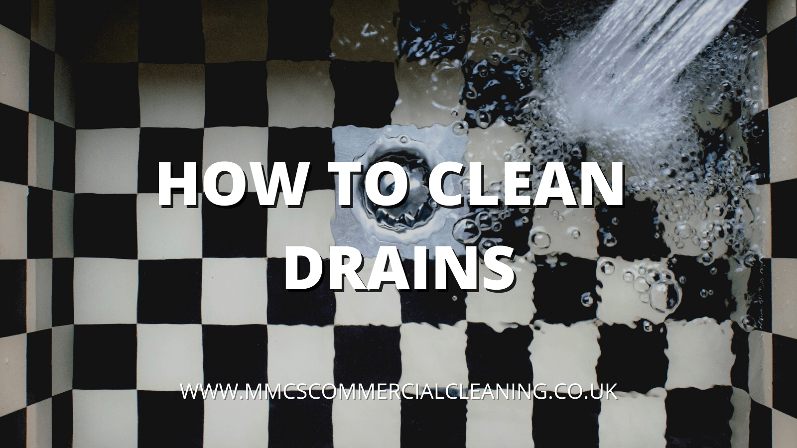 How to Clean Drains