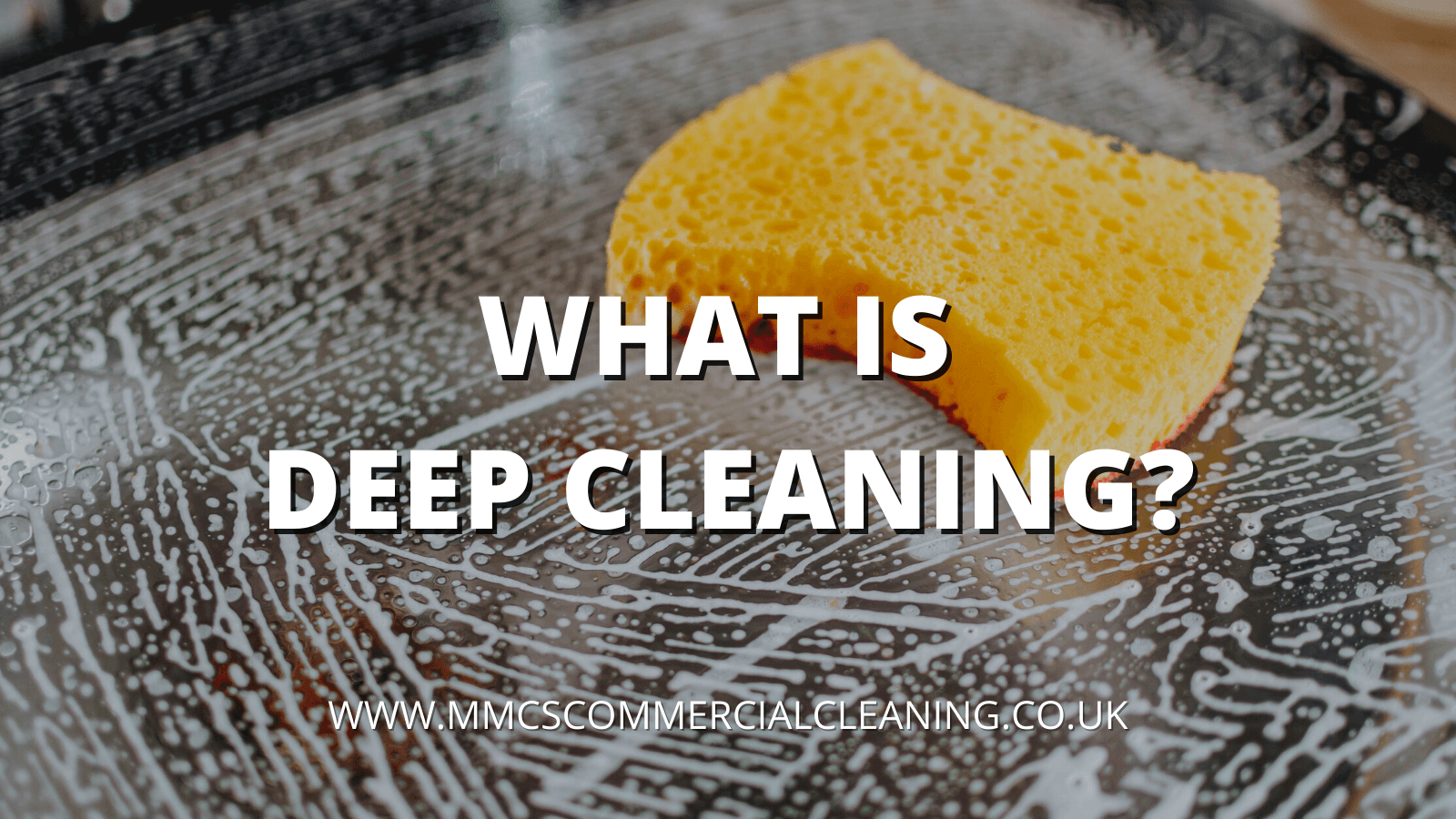 What is Deep Cleaning?
