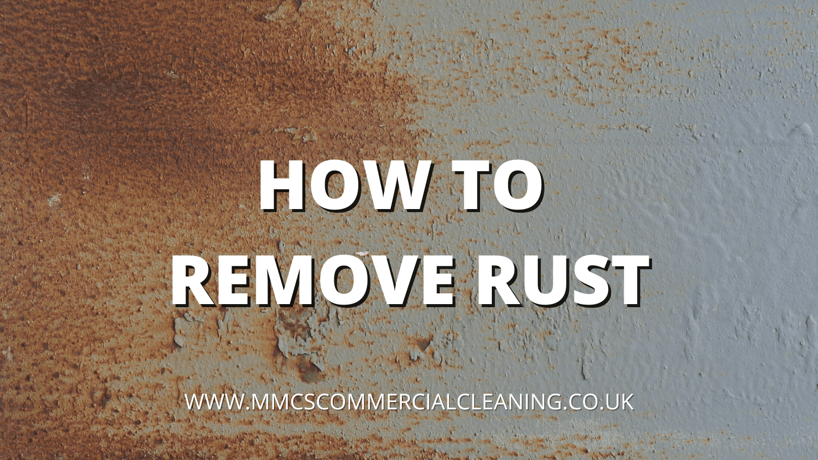 How to Remove Rust