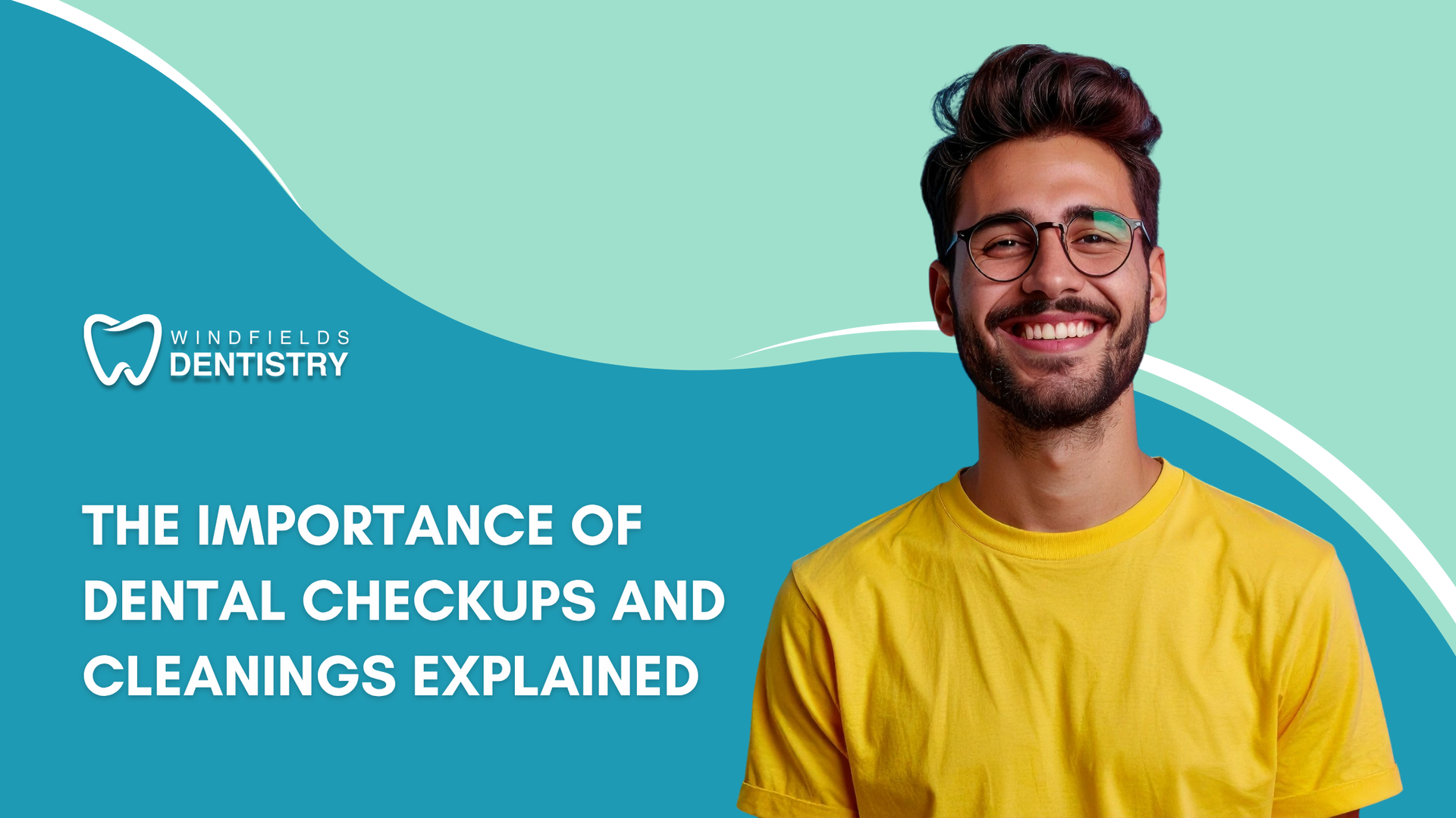 Man smiling in front of a teal background with text about dental checkups.