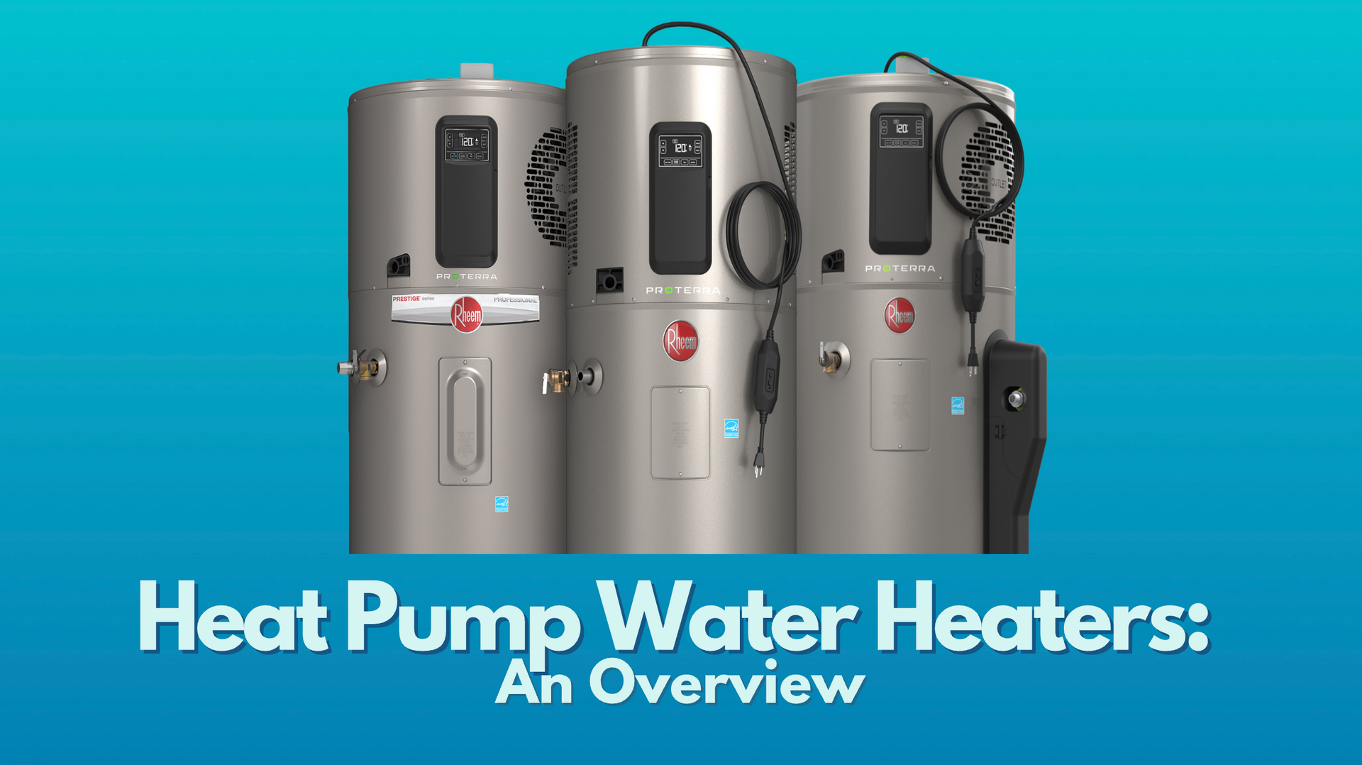 Rheem heat pump water heaters blue ombre background and blue text: 