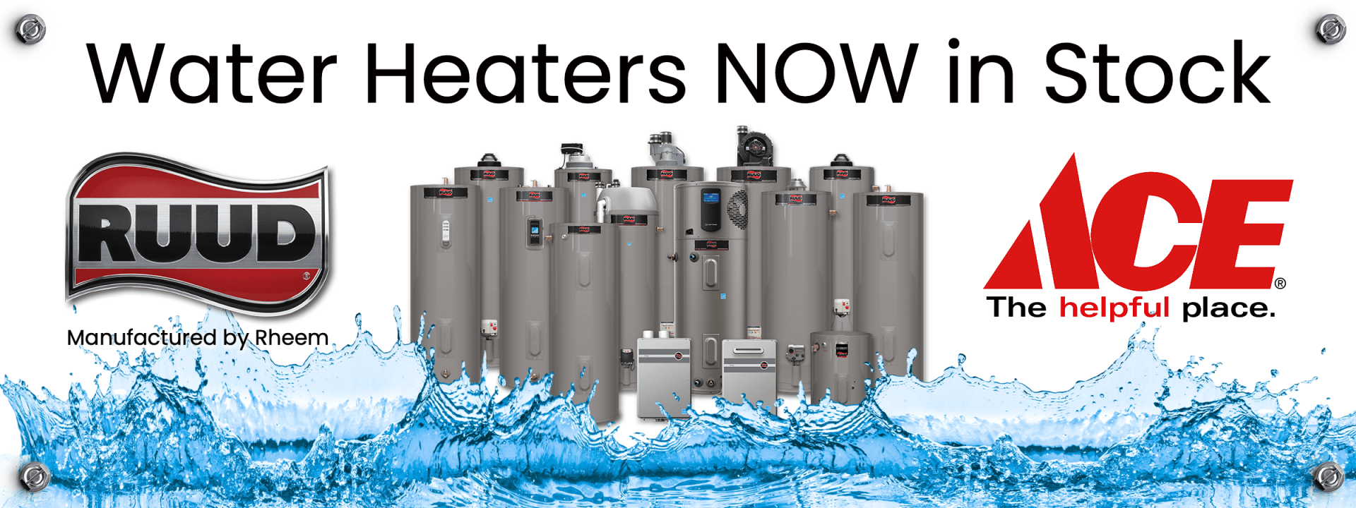 Ruud Water Heaters in Stock at Laskowski Ace Banner