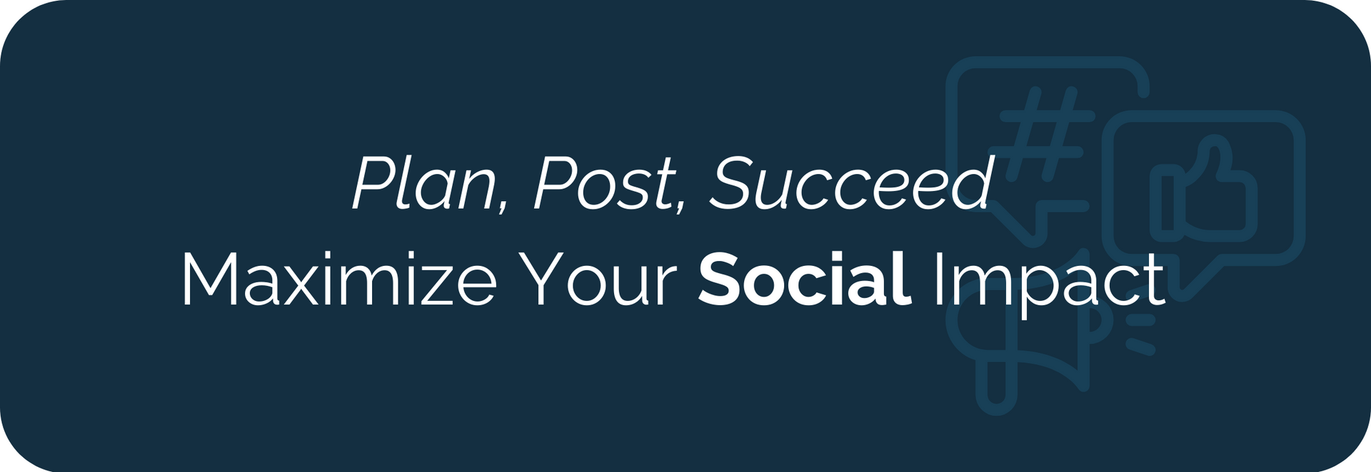 A blue button that says `` plan , post , succeed maximize your social impact ''