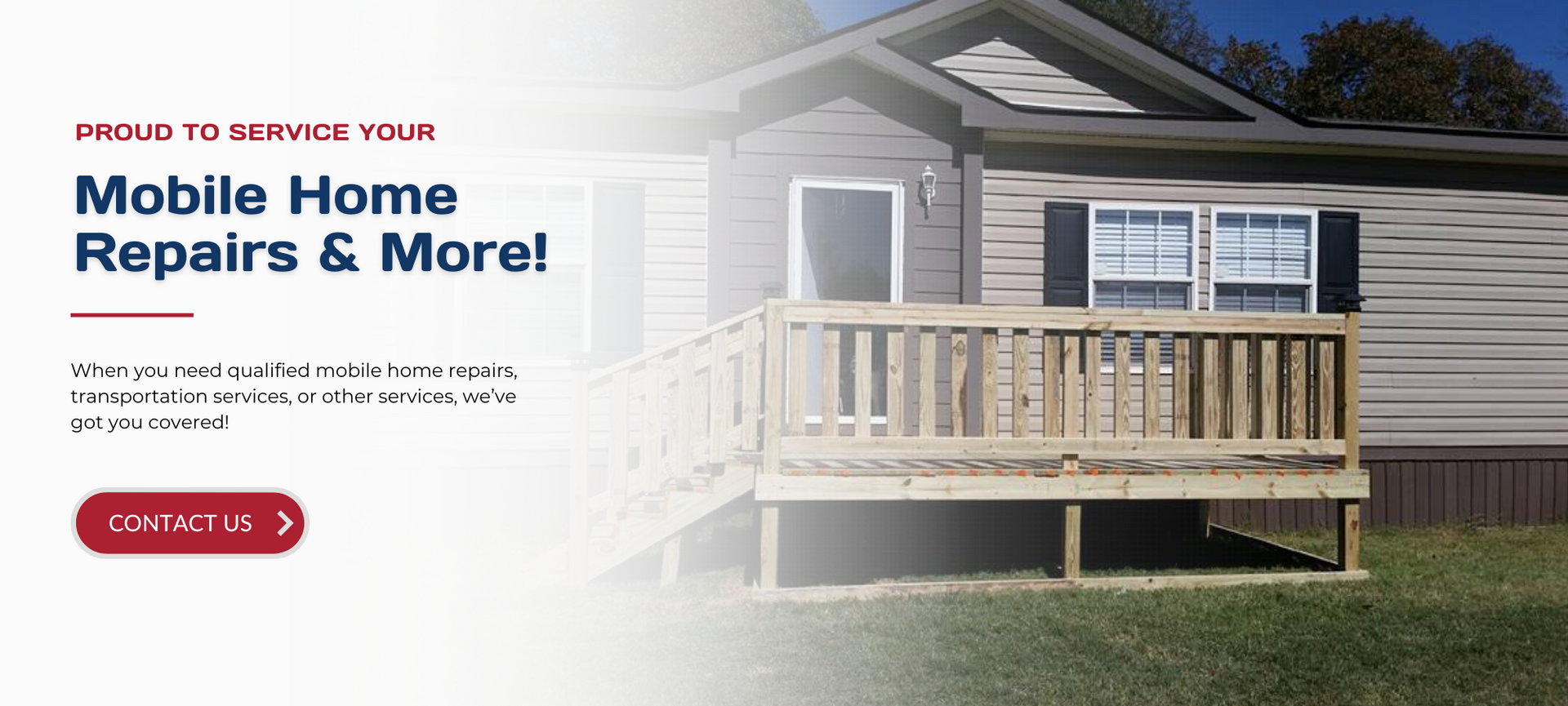 A mobile home with a wooden porch, featuring text for a mobile home repair service and a contact button.
