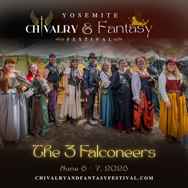 Costumed performers at Yosemite Chivalry & Fantasy Festival, June 6–7, 2026, with “The 3 Falconeers” title