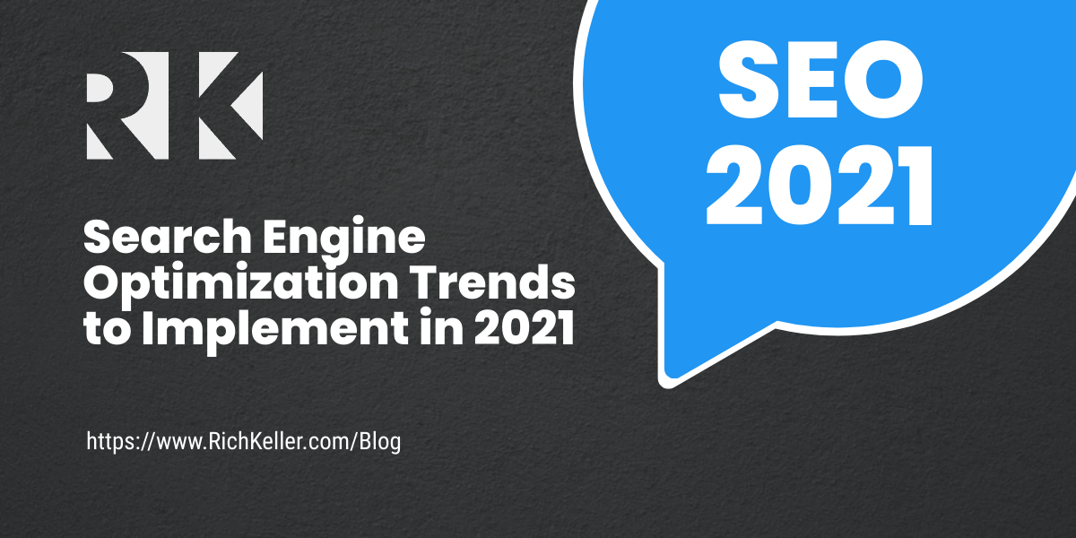 Search Engine Optimization Trends to Implement in 2021