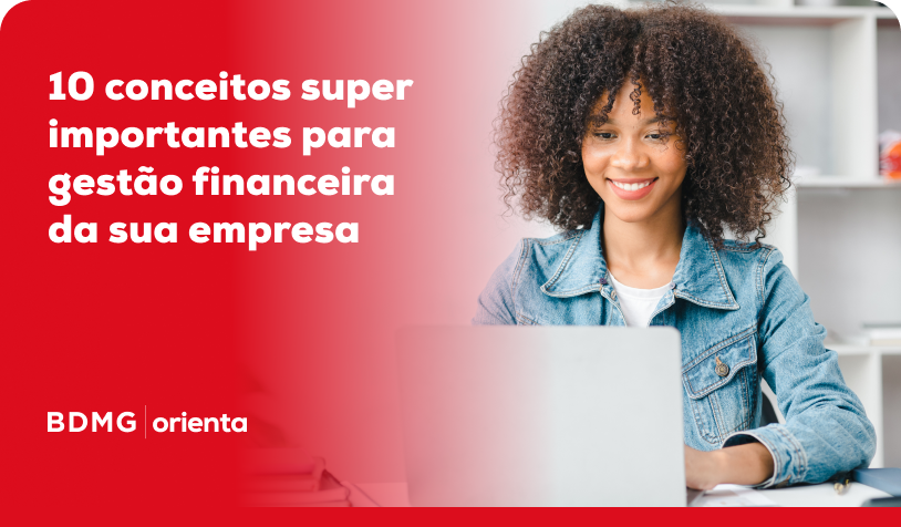 10 conceitos super importantes para gestão financeira da sua empresa  