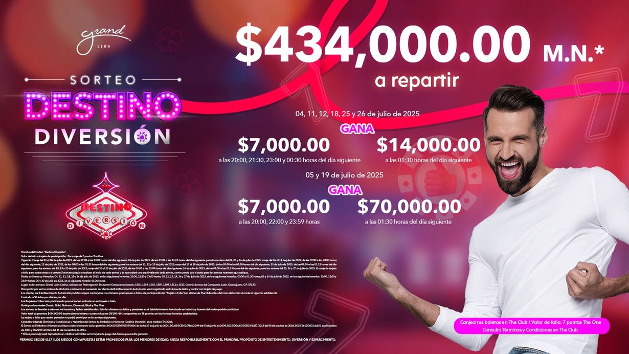 Destino Diversión llega a Grand León Casino con una bolsa total de $434,000.00 pesos M.N. a repartir.  