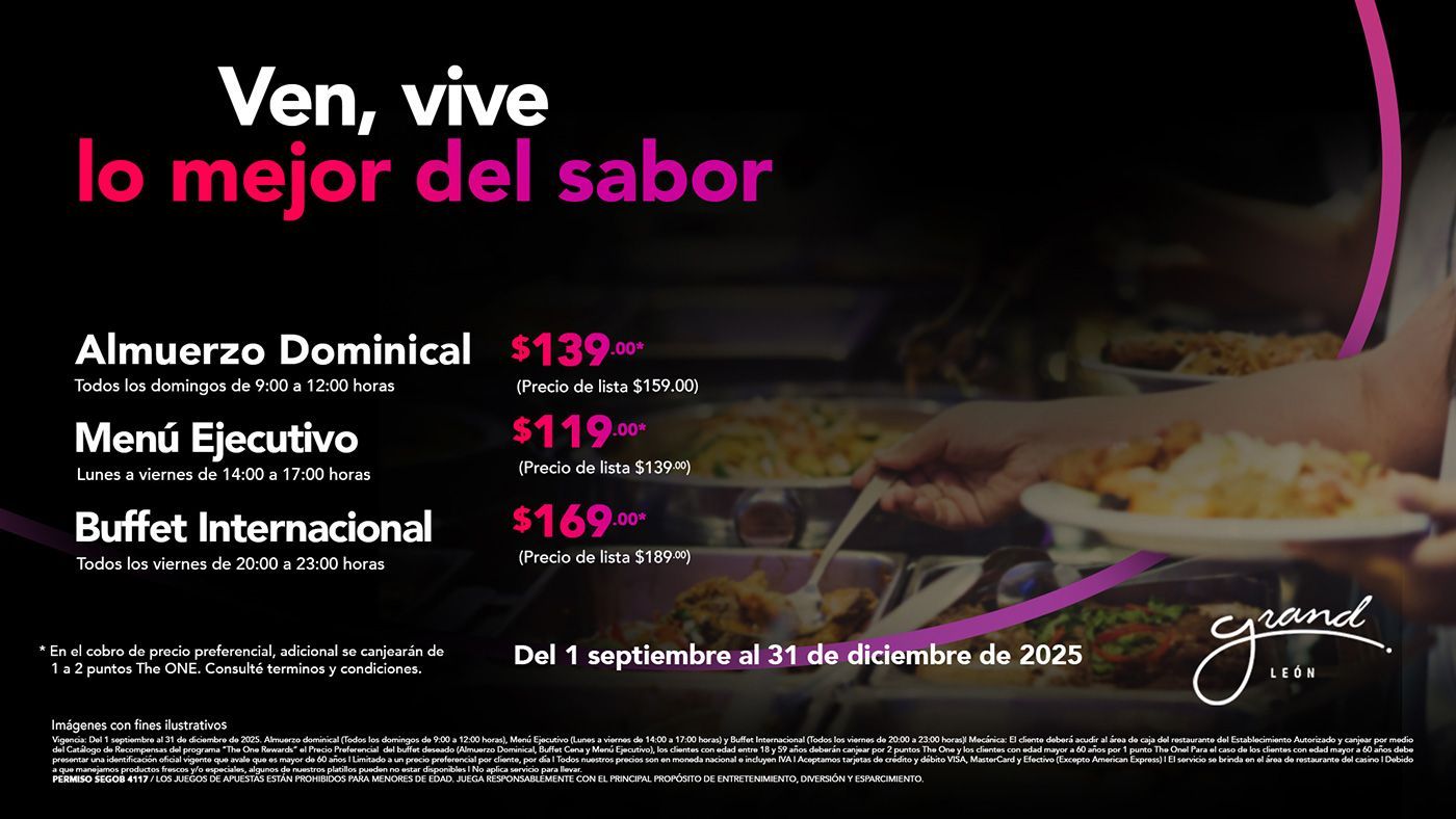 Ven y vive lo mejor del sabor en nuestros Buffets a precio preferencial