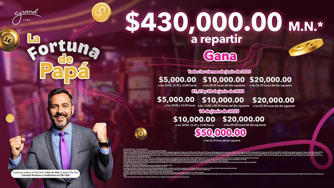  La Fortuna de Papá llega con $430,000 pesos* a repartir en junio