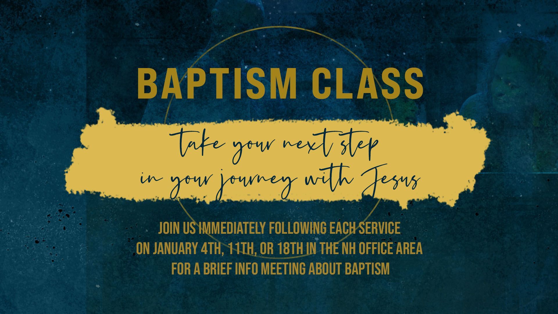 Baptism Class - learn more about what baptism means and sign up to participate in baptism Sunday at New Hope