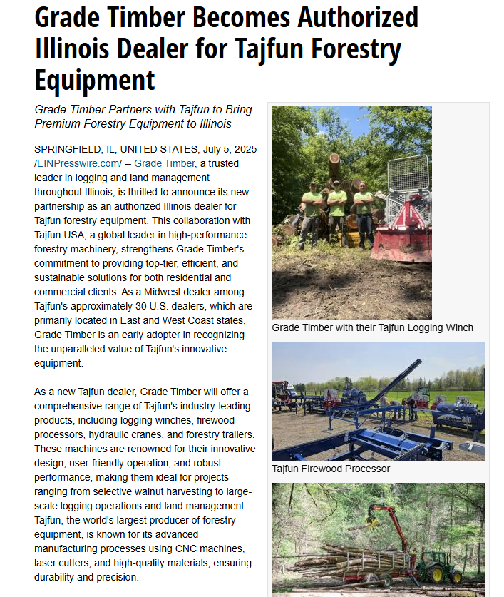 Grade Timber, Illinois dealer, partners with Tajfun Forestry Equipment, featuring logging machines.