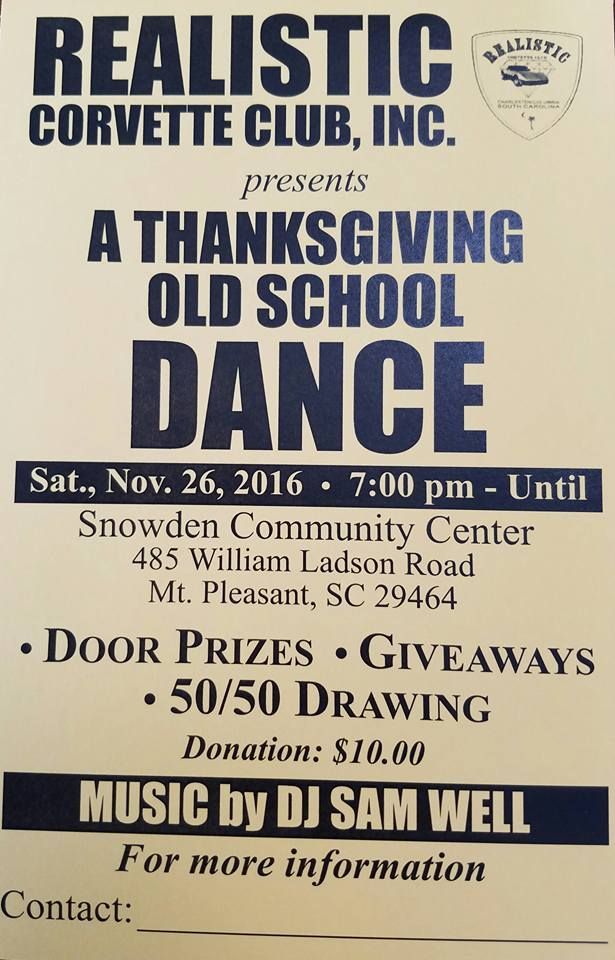 Realistic corvette club inc. presents a thanksgiving old school dance