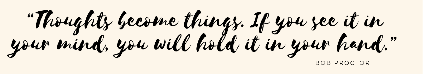 Motivational quote in black cursive on a beige brush-stroke background.