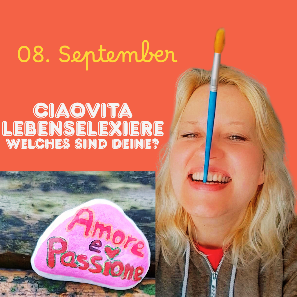 08. September
ciaovita Lebenselexiere
Welches sind Deine?
